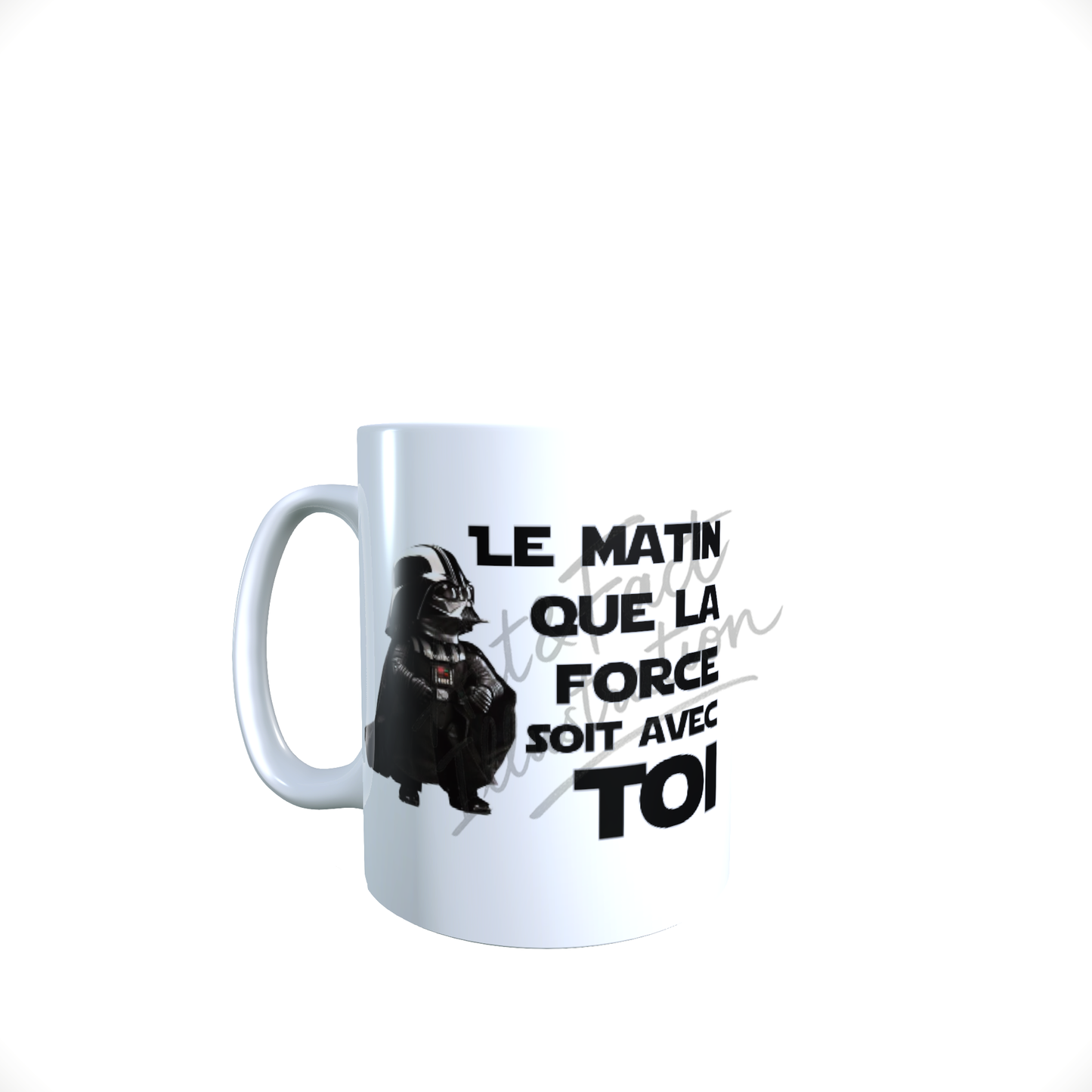 Mug / Tasse Star Wars / Dark Vador / Phrase Humoristique